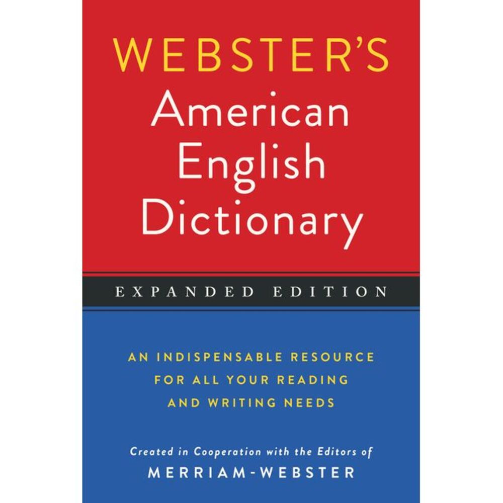 Webster's American English Dictionary, Expanded Edition -- Merriam-Webster